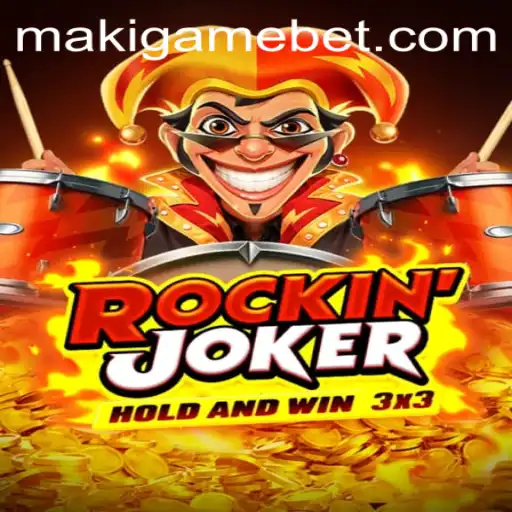Exploring the Dynamic World of RockinJoker: A Dive into MakiGame's Latest Creation