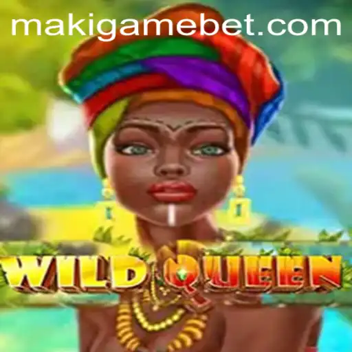 The Enchanting World of WildQueen: A Deep Dive into MakiGame's Latest Release